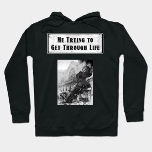 Get Through Life Hoodie